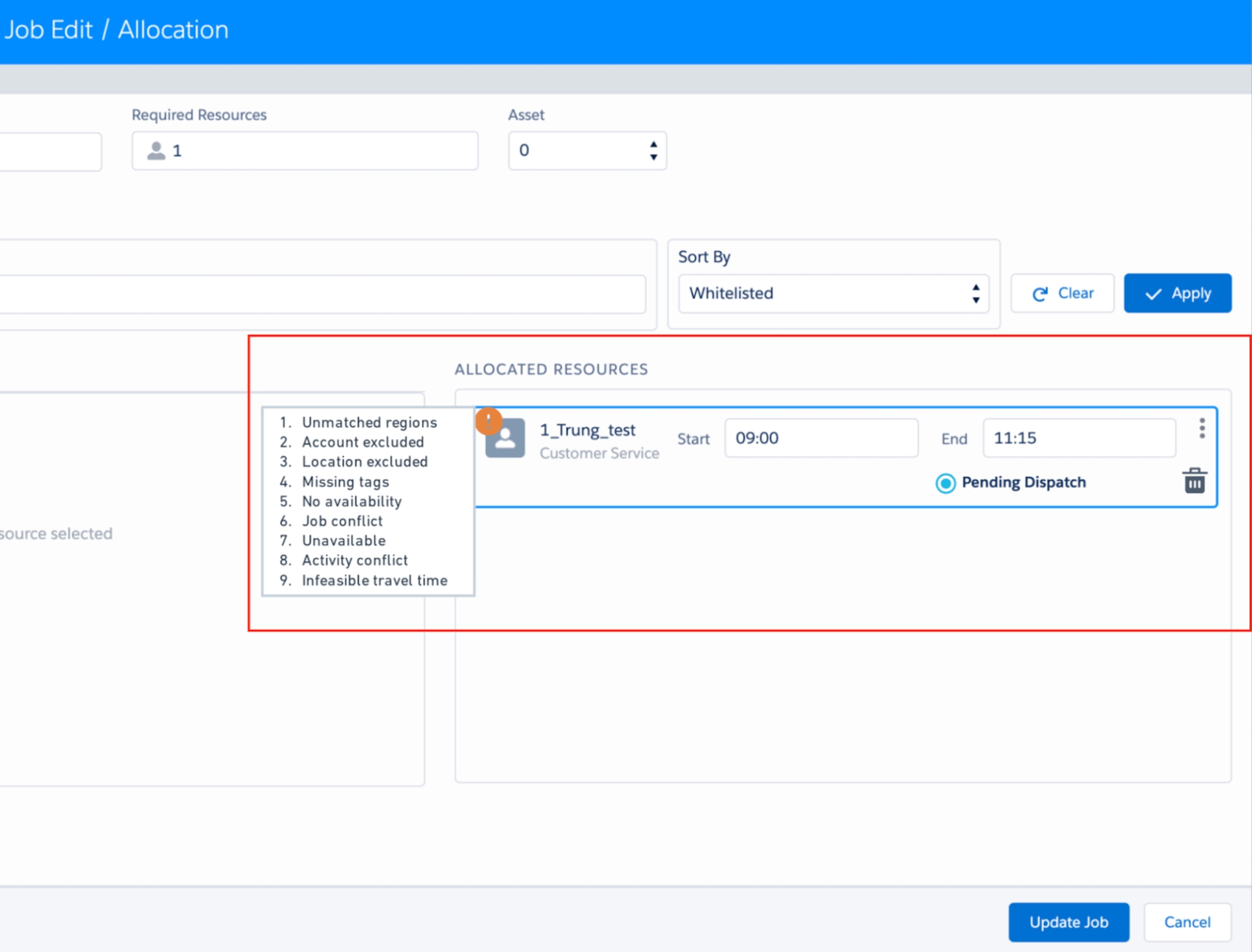 Job Edit / Allocation window showing an allocated resource with a list of unavailable reasons