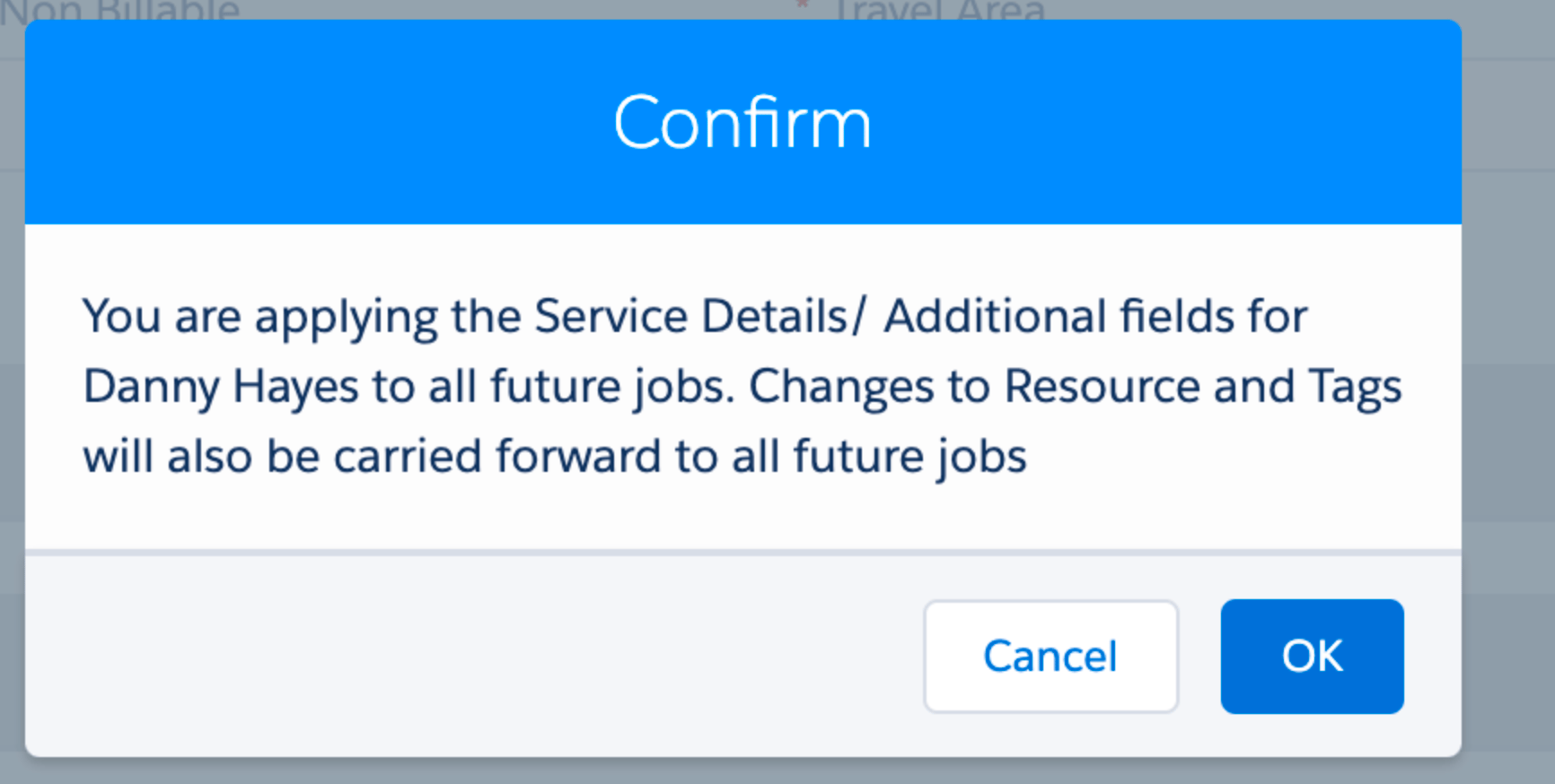 Current Confirm dialog: applying Service Details and Additional fields for a client to all future jobs