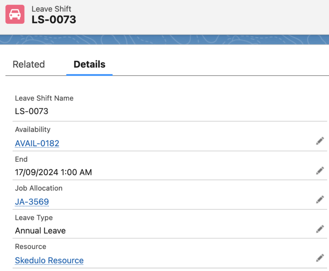 Leave Shift record LS-0073 showing Availability, End, Job Allocation, Leave Type (Annual Leave) and Resource