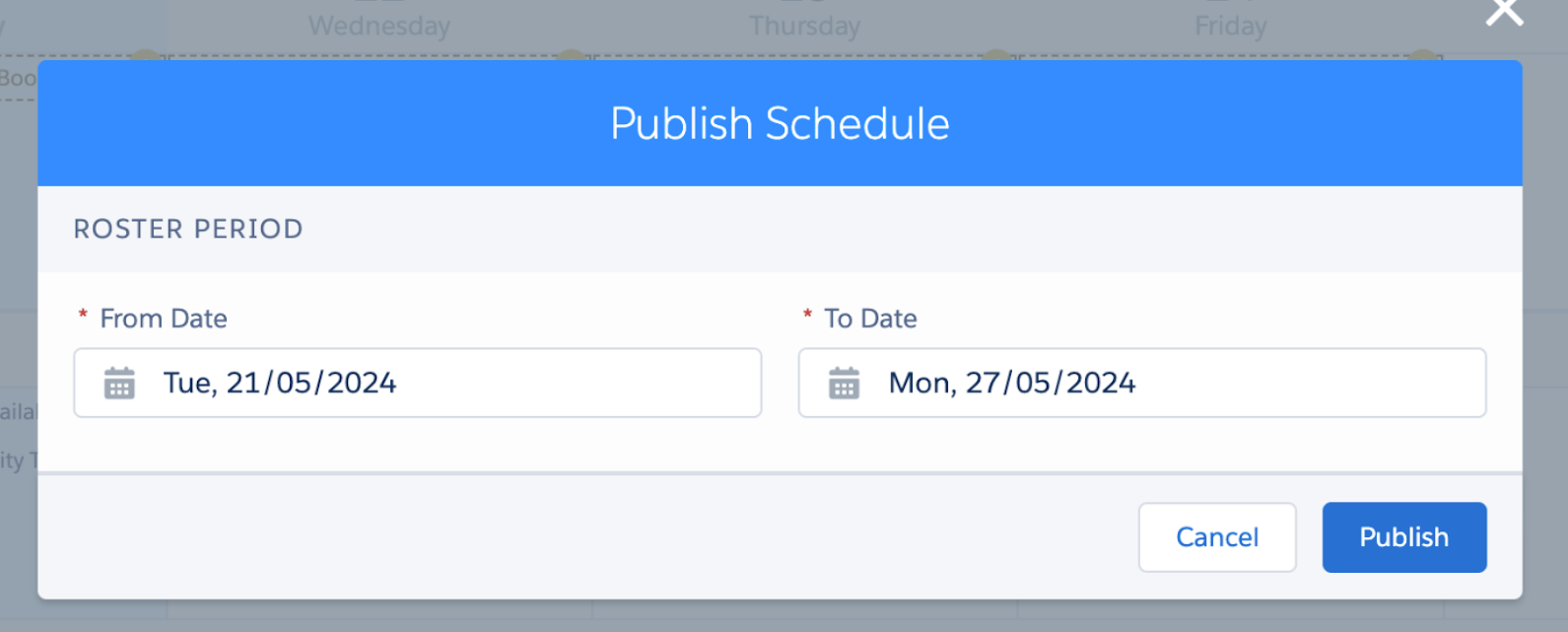 Publish Schedule dialog with From Date and To Date fields for the roster period