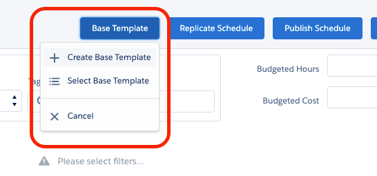 Base Template button menu on the Scheduling Console with Create Base Template and Select Base Template options